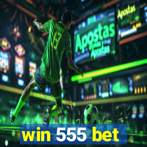 win 555 bet